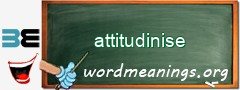 WordMeaning blackboard for attitudinise